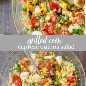 grilled corn caprese quinoa salad collage