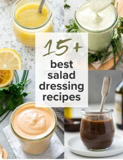 15+ Best Salad Dressing Recipes