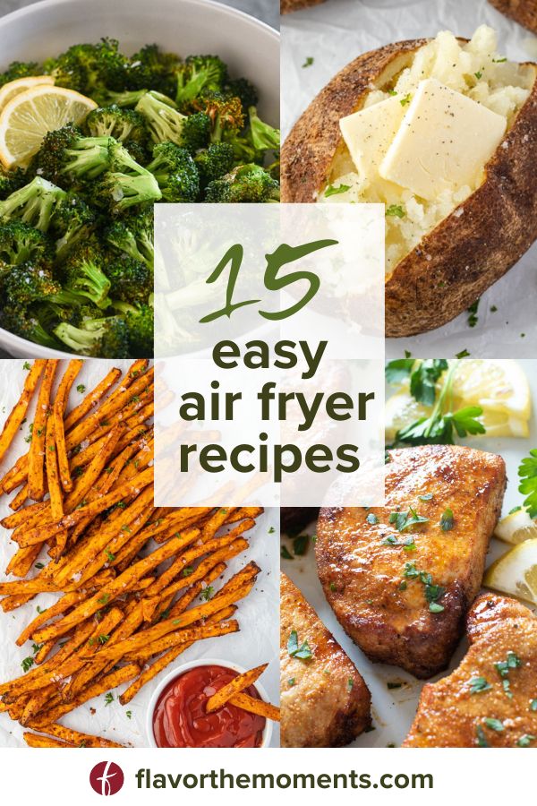 15 easy air fryer recipes collage pin