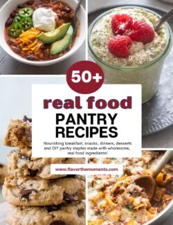 Real food pantry recipes collage pin.