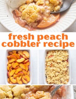 Fresh peach cobbler recipe collage pin.