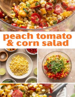 Peach tomato and corn salad collage pin.